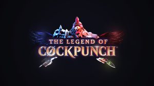 A logo, which is a glowing, 3D, computer-rendered image of a rooster with armor and single knife blades for talons, floating behind words in a heroic font that read "The Legend of COCKPUNCH," with a lightning bolt through the O.